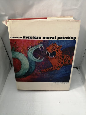 A History of Mexican Mural Painting,Used