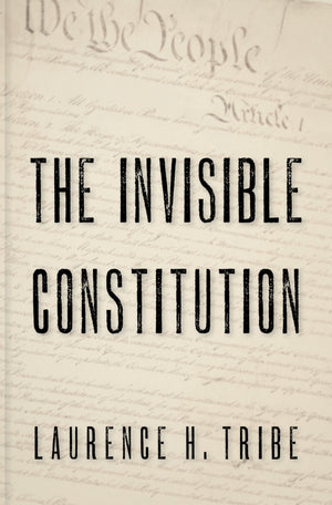 The Invisible Constitution (Inalienable Rights),Used