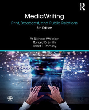MediaWriting: Print, Broadcast, and Public Relations,Used