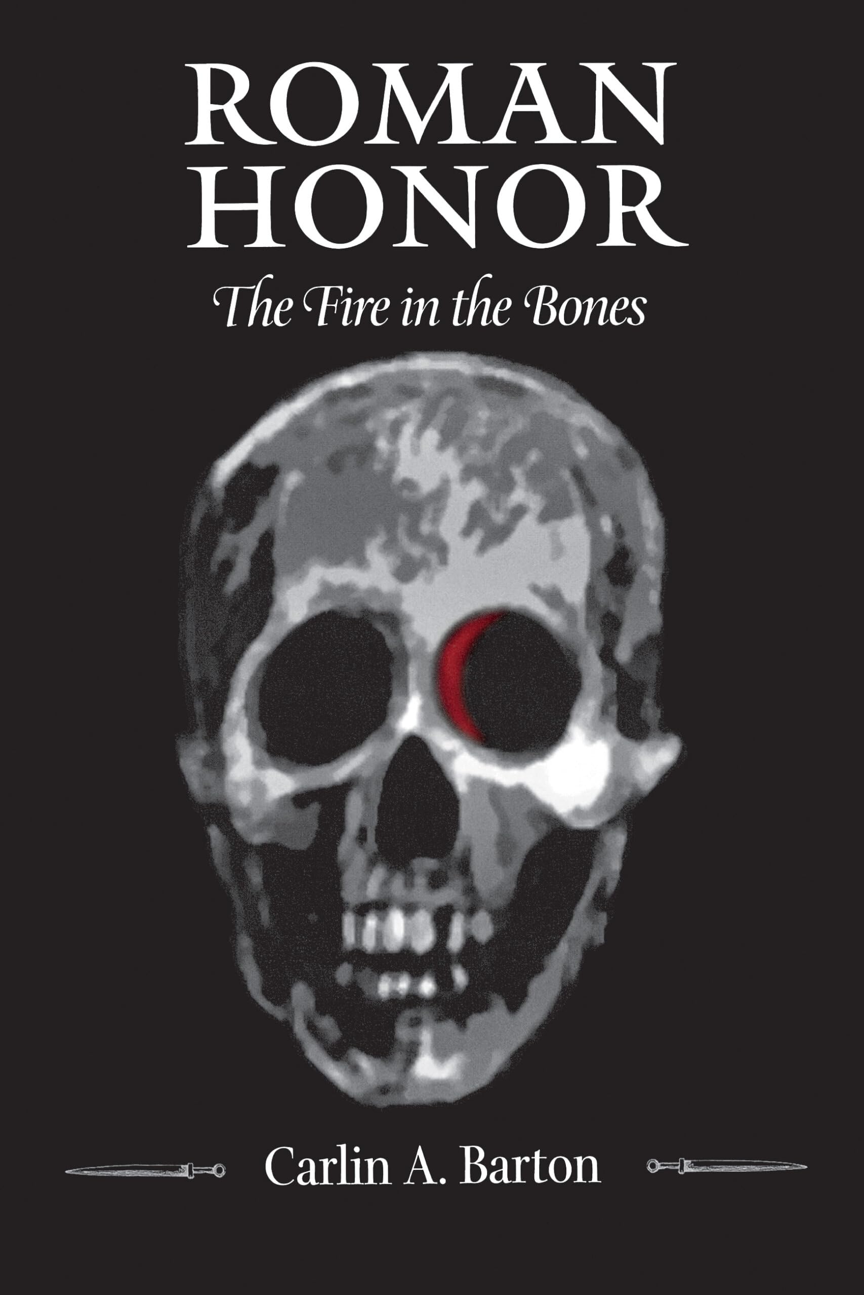 Roman Honor: The Fire in the Bones,Used