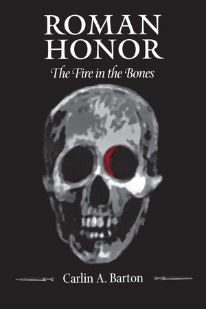 Roman Honor: The Fire in the Bones,Used