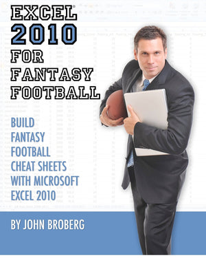 Excel 2010 for Fantasy Football: 8 Steps to Custom Fantasy Football Cheat Sheets with Microsoft Excel 2010,Used