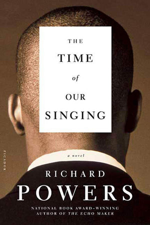 The Time of Our Singing: A Novel,Used
