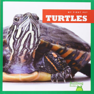 Turtles (Bullfrog Books: My First Pet),Used