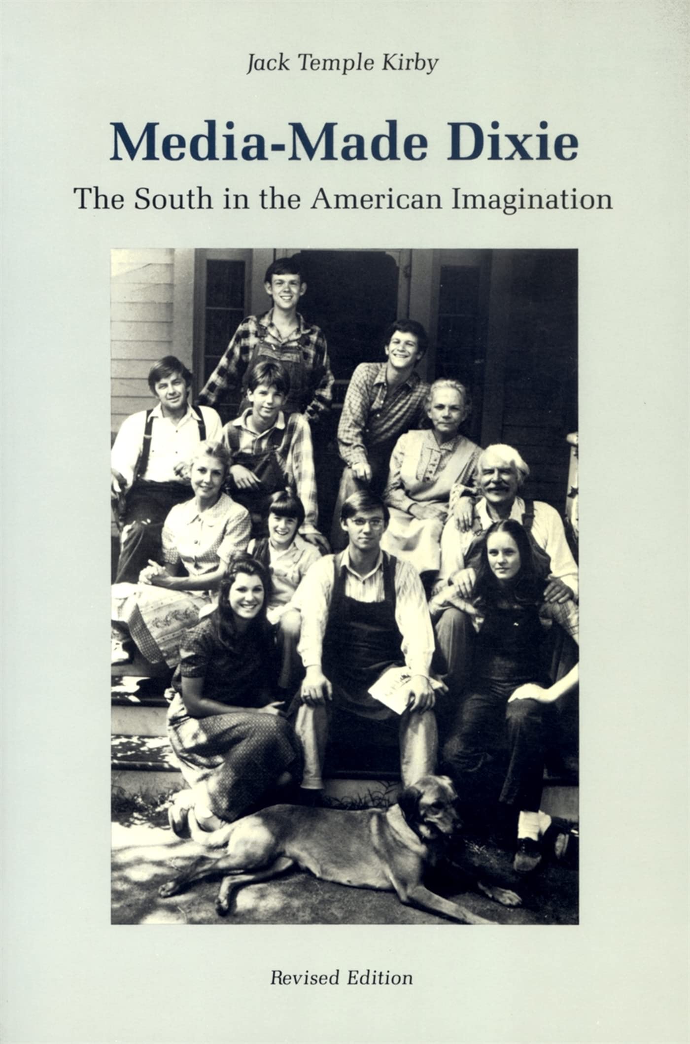 Mediamade Dixie: The South In The American Imagination,Used