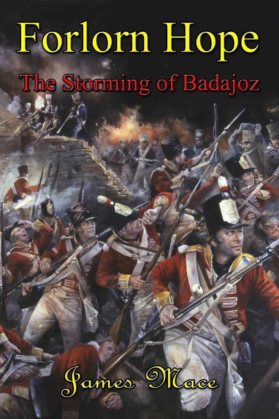 Forlorn Hope: The Storming Of Badajoz,Used
