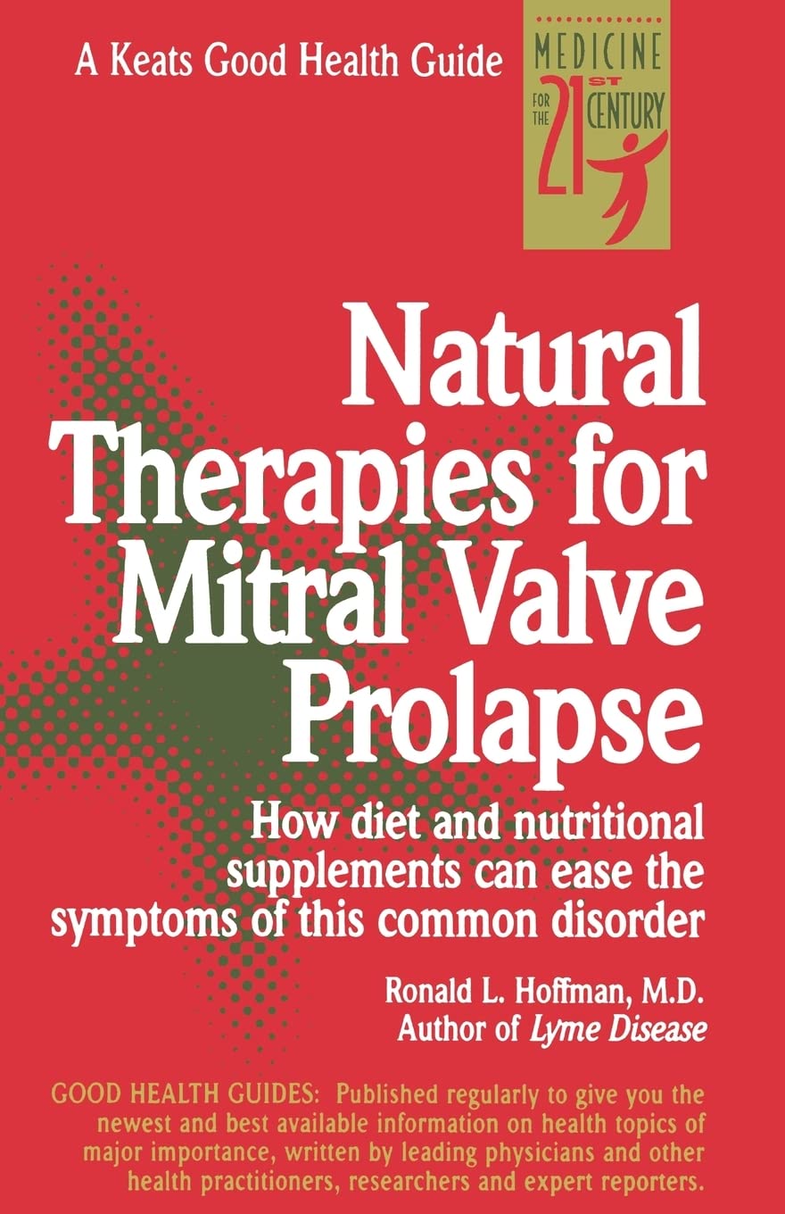 Natural Therapies for Mitral Valve Prolapse,Used
