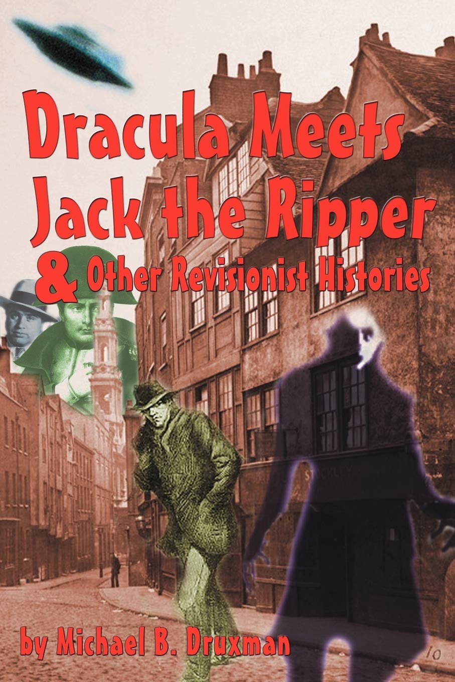 Dracula Meets Jack the Ripper and Other Revisionist Histories,Used