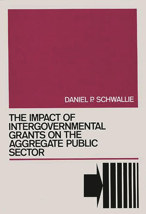 The Impact of Intergovernmental Grants on the Aggregate Public Sector,Used