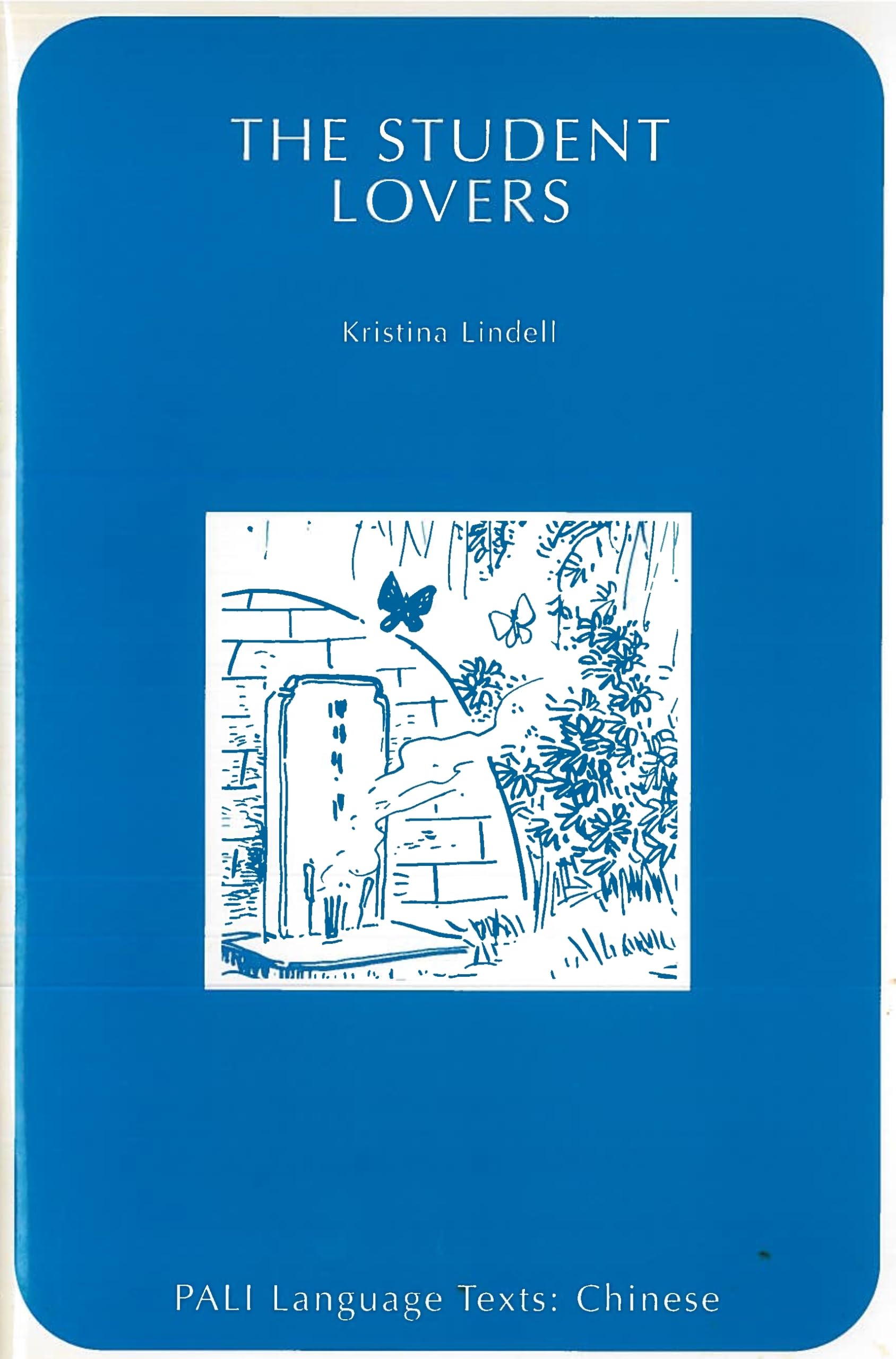 The Student Lovers (PALI Language Texts, 9),Used