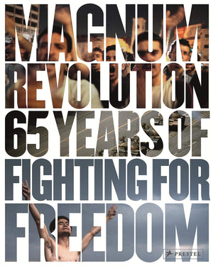 Magnum Revolution: 65 Years of Fighting for Freedom,Used