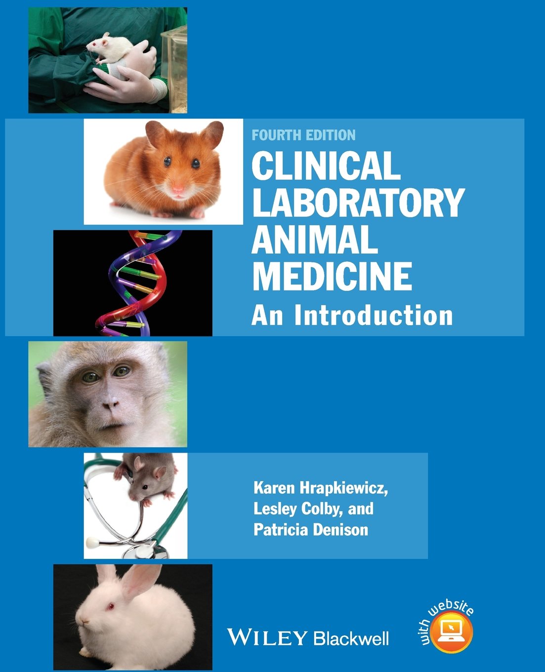 Clinical Laboratory Animal Medicine: An Introduction-used