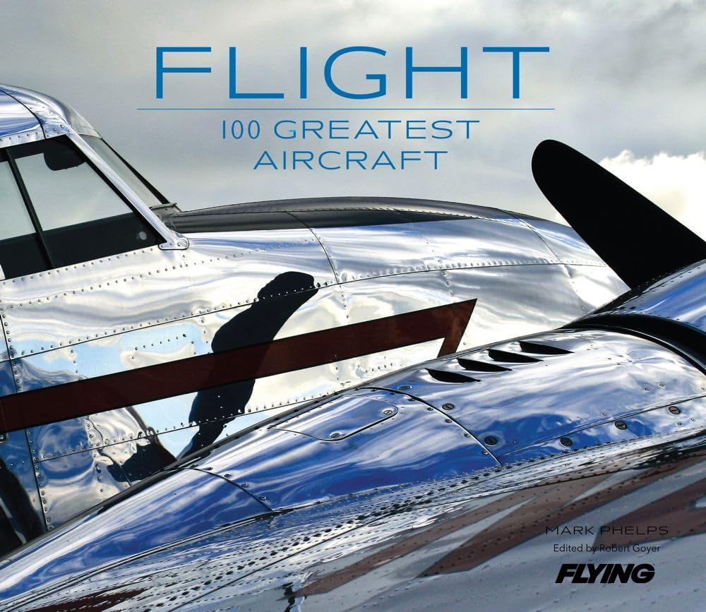 Flight: 100 Greatest Aircraft,New