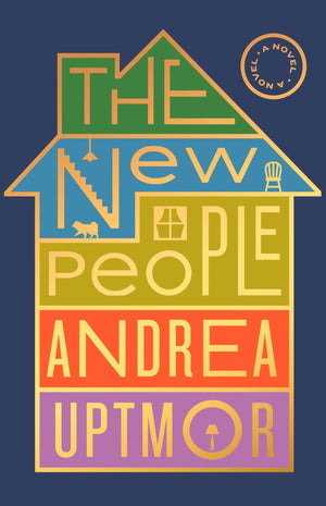 The New People: A Novel
