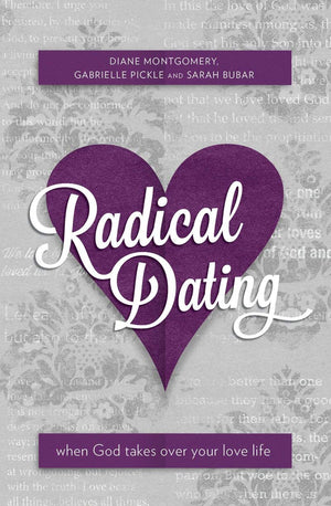 Radical Dating: When God takes over your love life (Focus for Women),Used