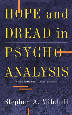 Hope And Dread In Pychoanalysis,Used