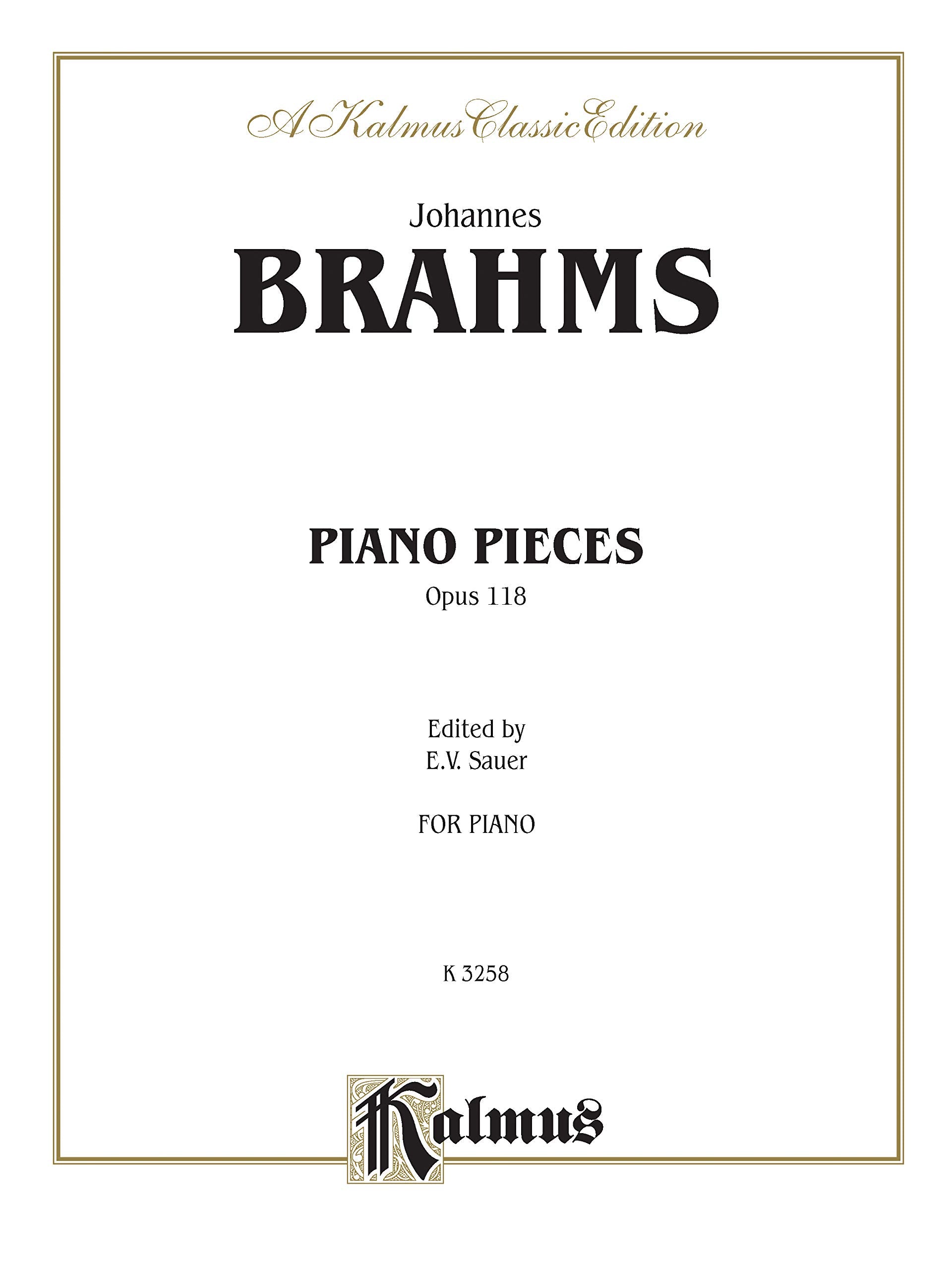Piano Pieces, Op. 118 (Kalmus Edition),Used