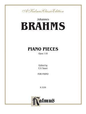 Piano Pieces, Op. 118 (Kalmus Edition),Used