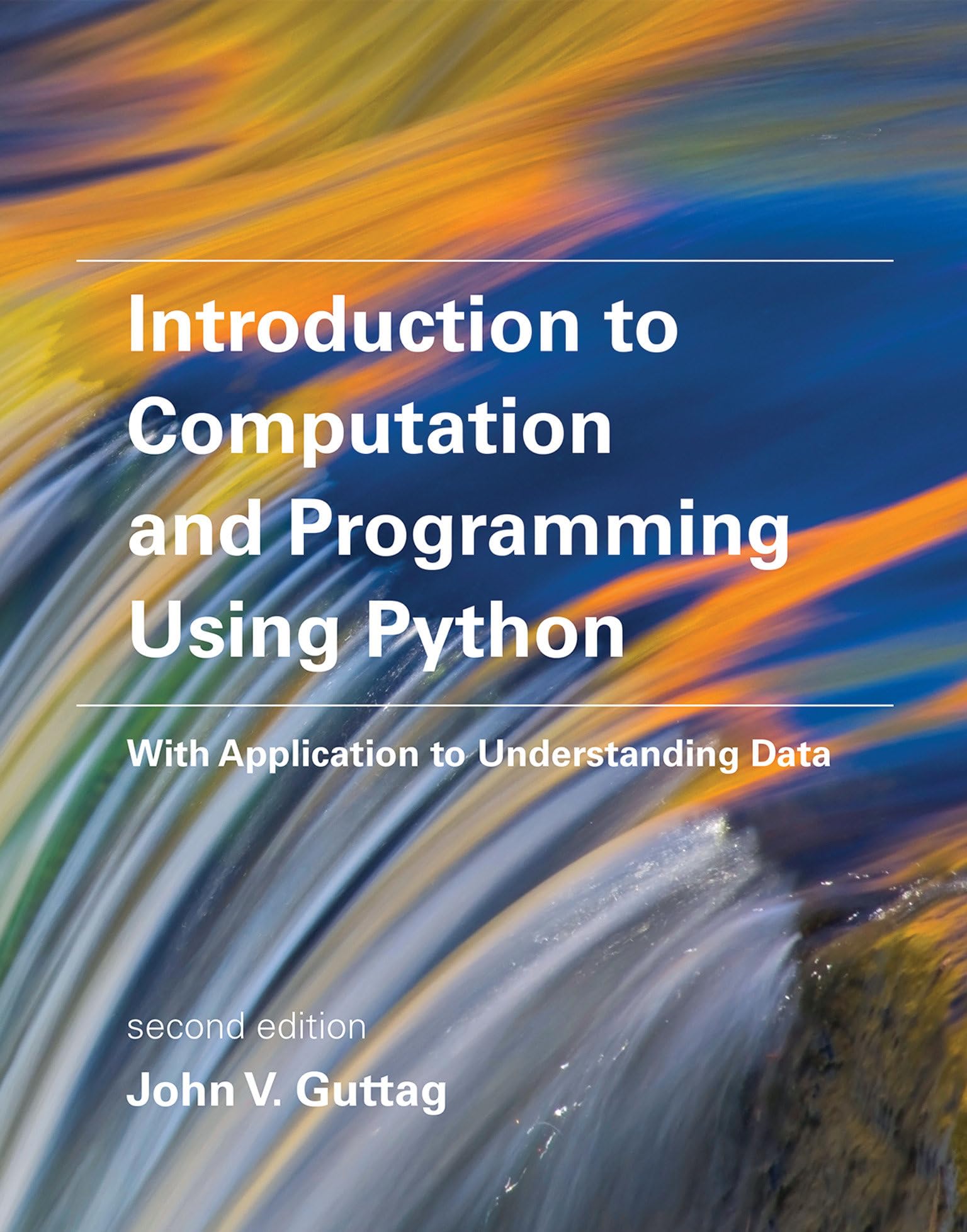 Introduction To Computation And Programming Using Python, Second Edition: With Application To Understanding Data,Used