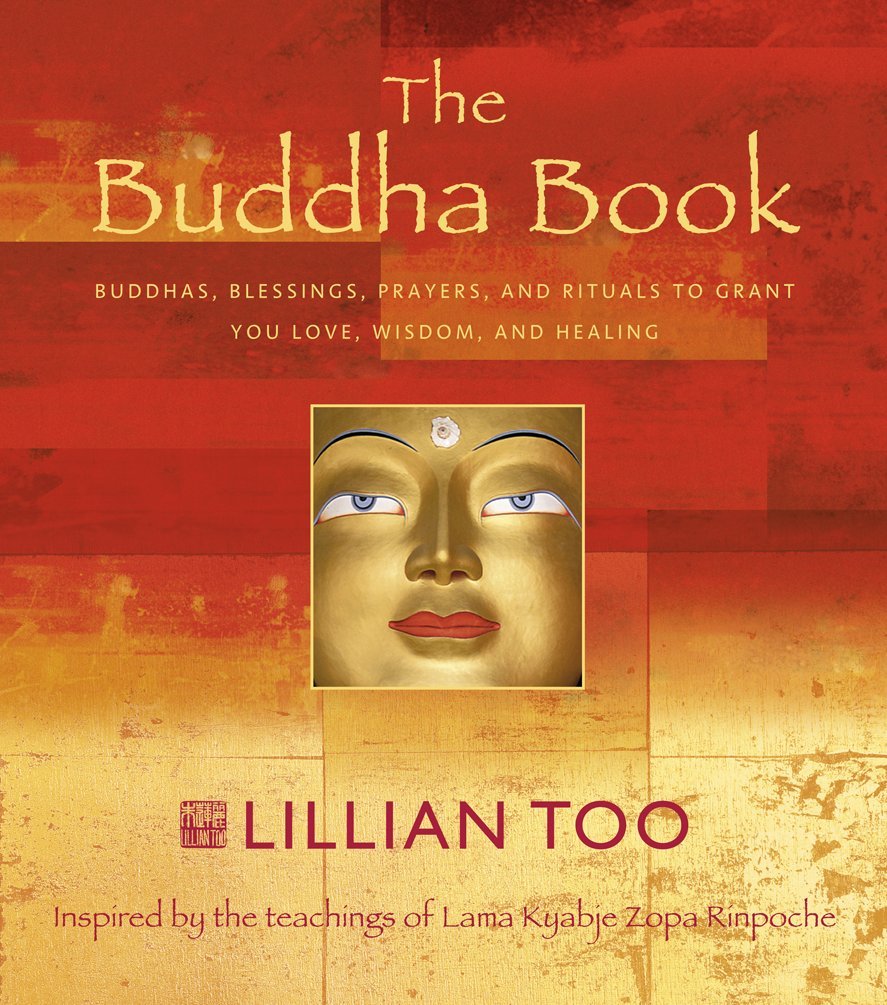 Buddha Book: Buddhas, Blessings, Prayers and Rituals to Grant You Love, Wisdom, and Healing,Used