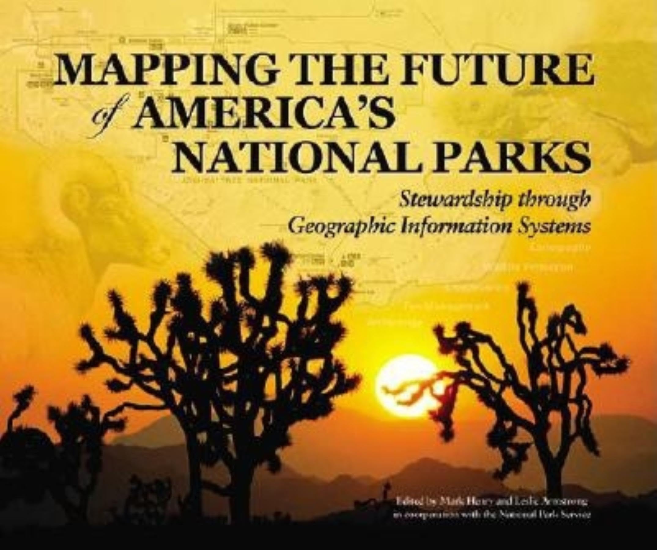 Mapping the Future of America's National Parks: Stewardship Through Geographic Information Systems,Used