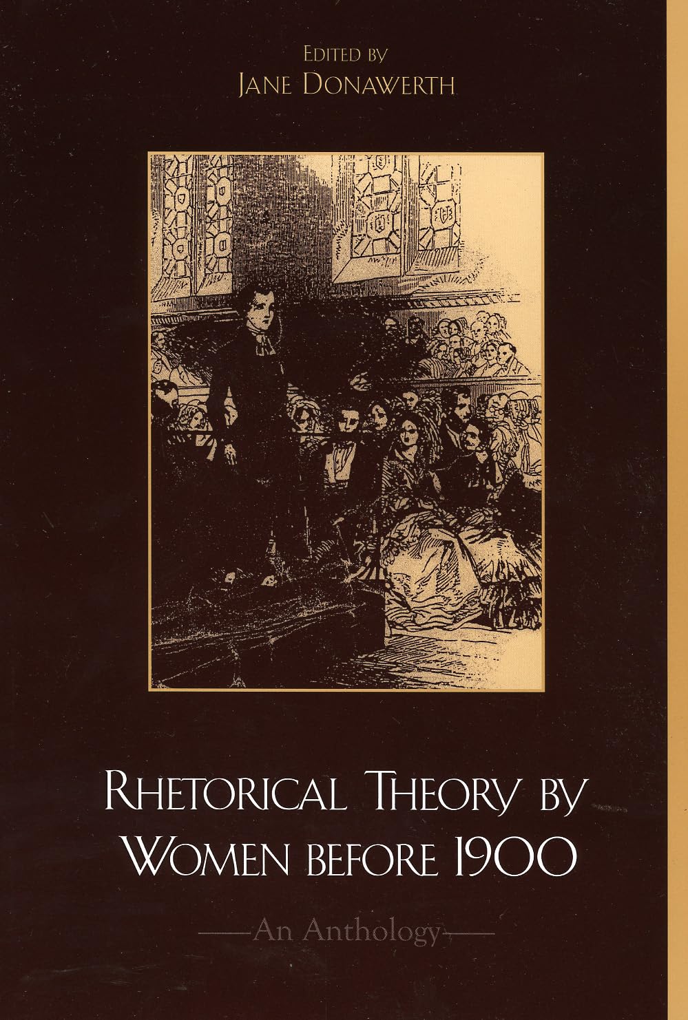 Rhetorical Theory by Women before 1900: An Anthology,Used