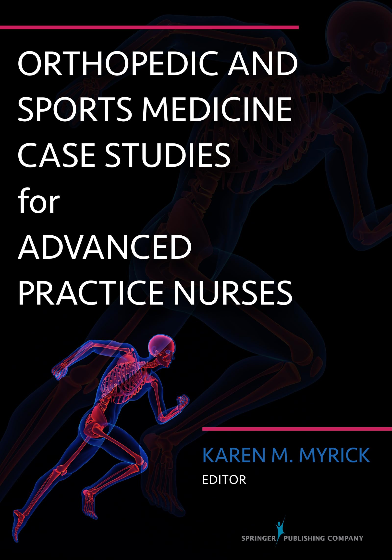Orthopedic and Sports Medicine Case Studies for Advanced Practice Nurses,Used