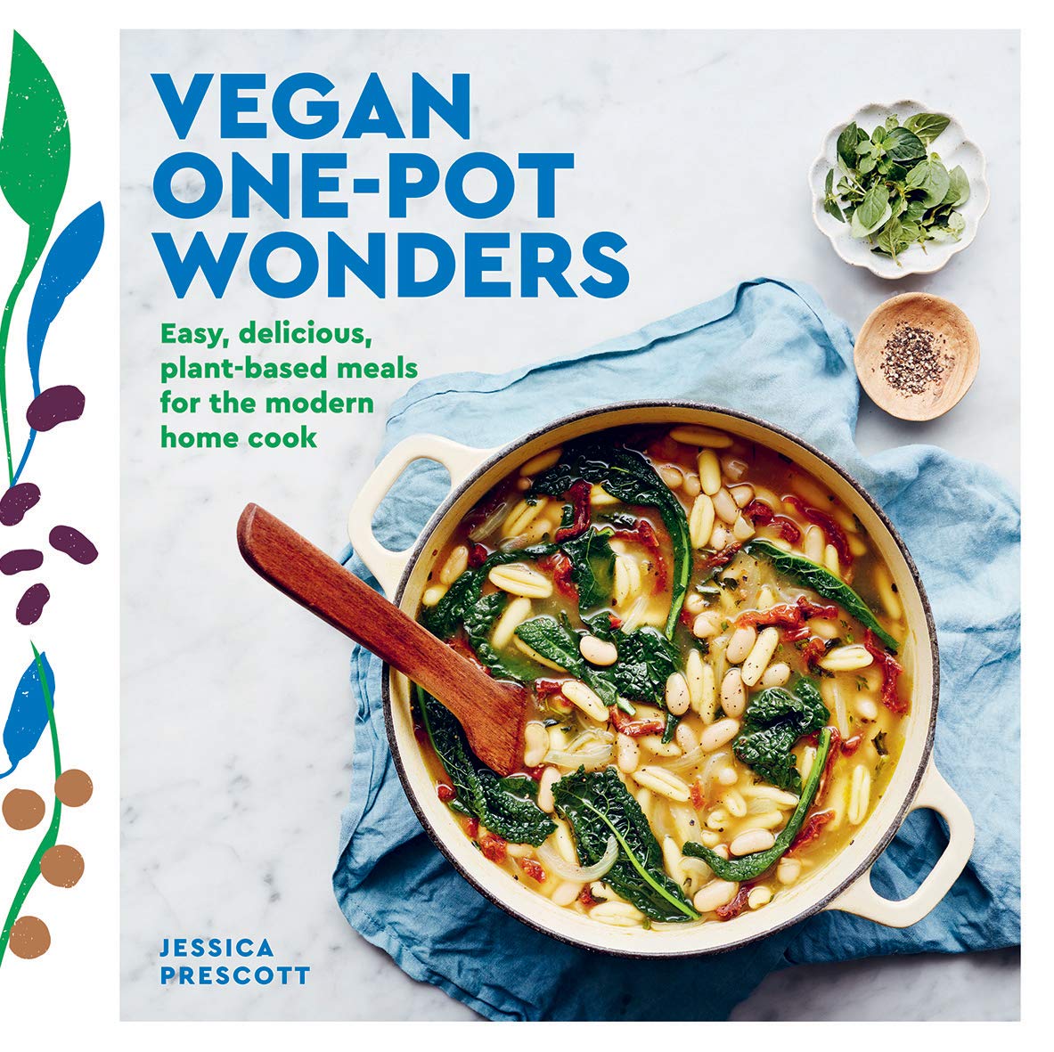 Vegan Goodness: Onepot Wonders: Easy, Effortless Vegan Recipes, All Made In One Pot, Pan Or Tray!