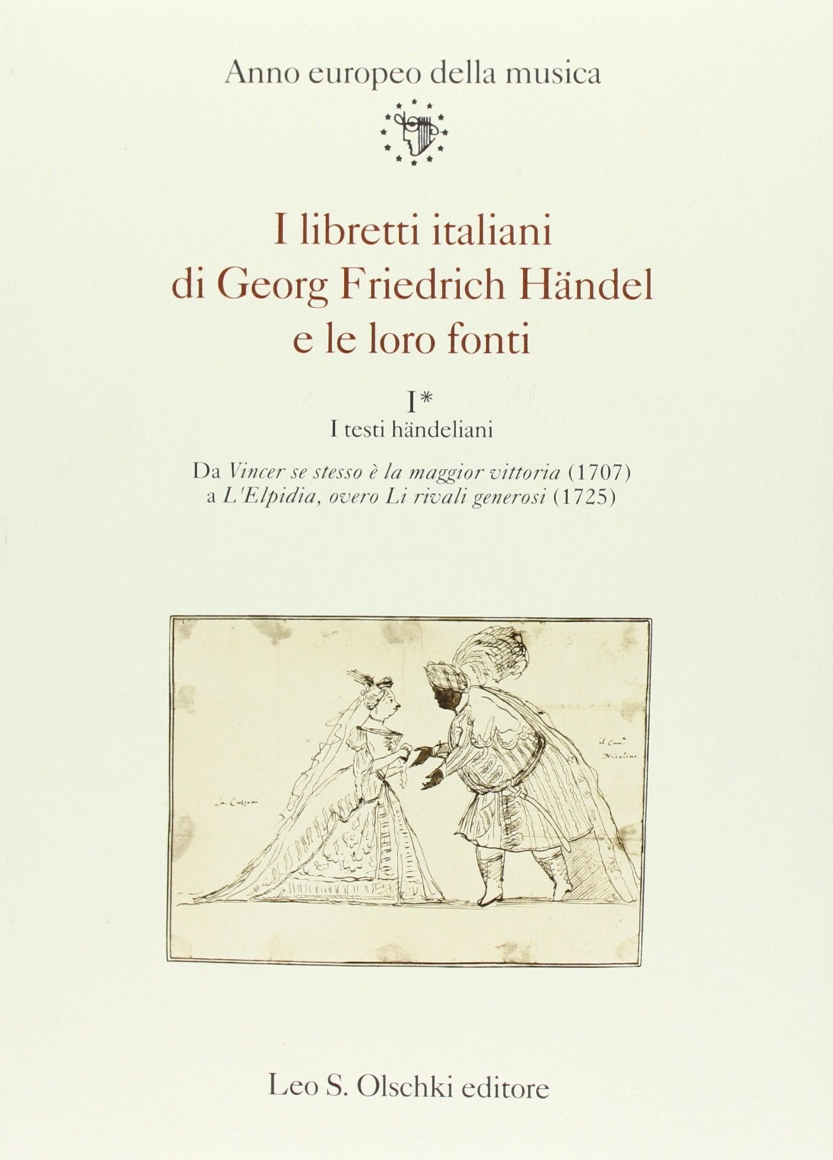 LIBRETTI (I) ITALIANI DI GEORG FRIEDRICH HANDEL E LE LORO FONTI,Used
