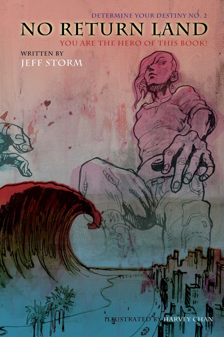No Return Land, Determine Your Destiny No. 2: You Are the Hero of This Book!,Used