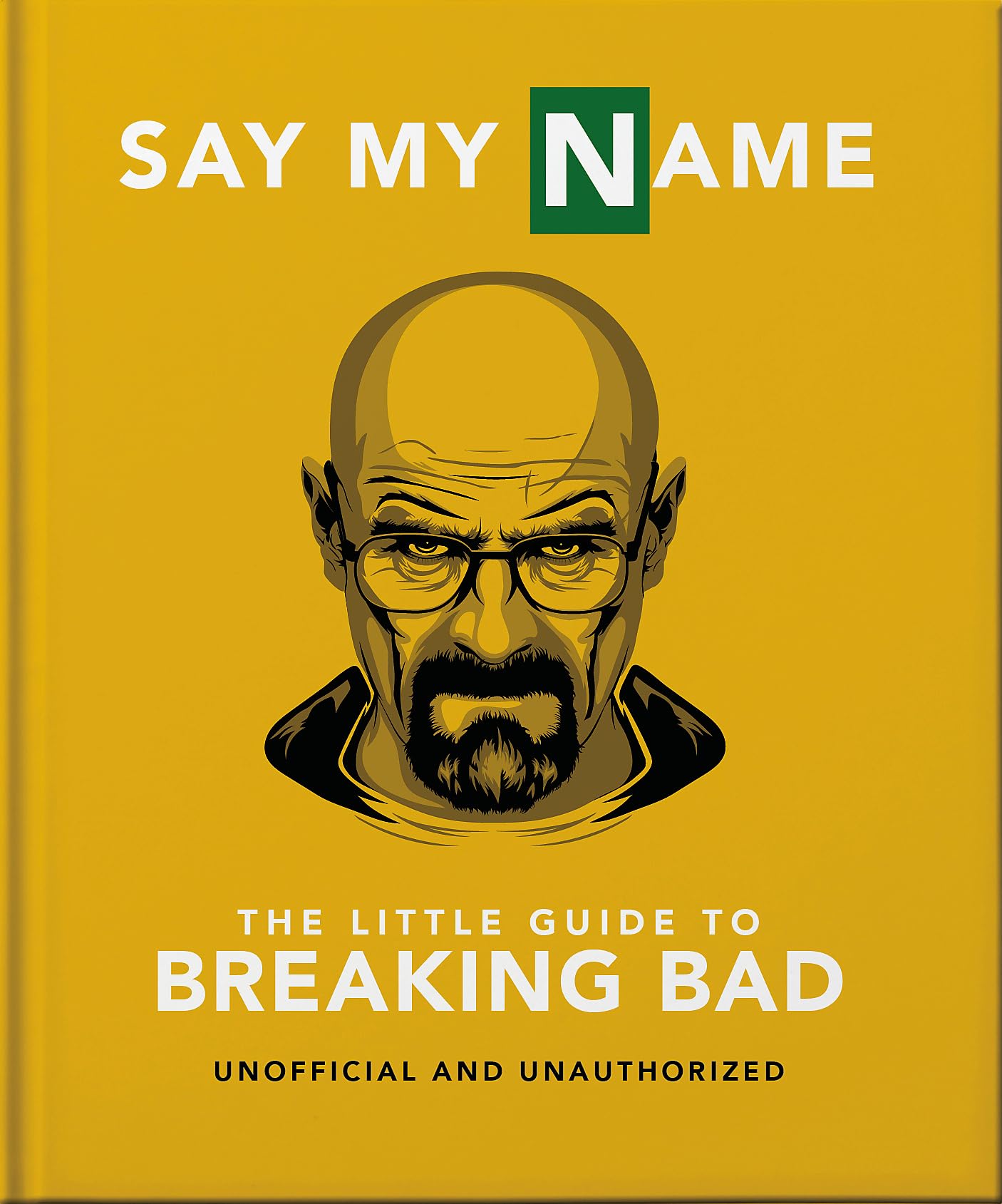 The Little Guide to Breaking Bad: The Most Addictive TV Show Ever Made (The Little Books of Film & TV, 15),New