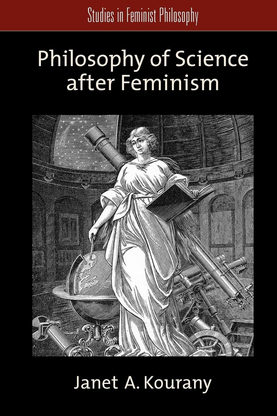 Philosophy of Science after Feminism (Studies in Feminist Philosophy),Used
