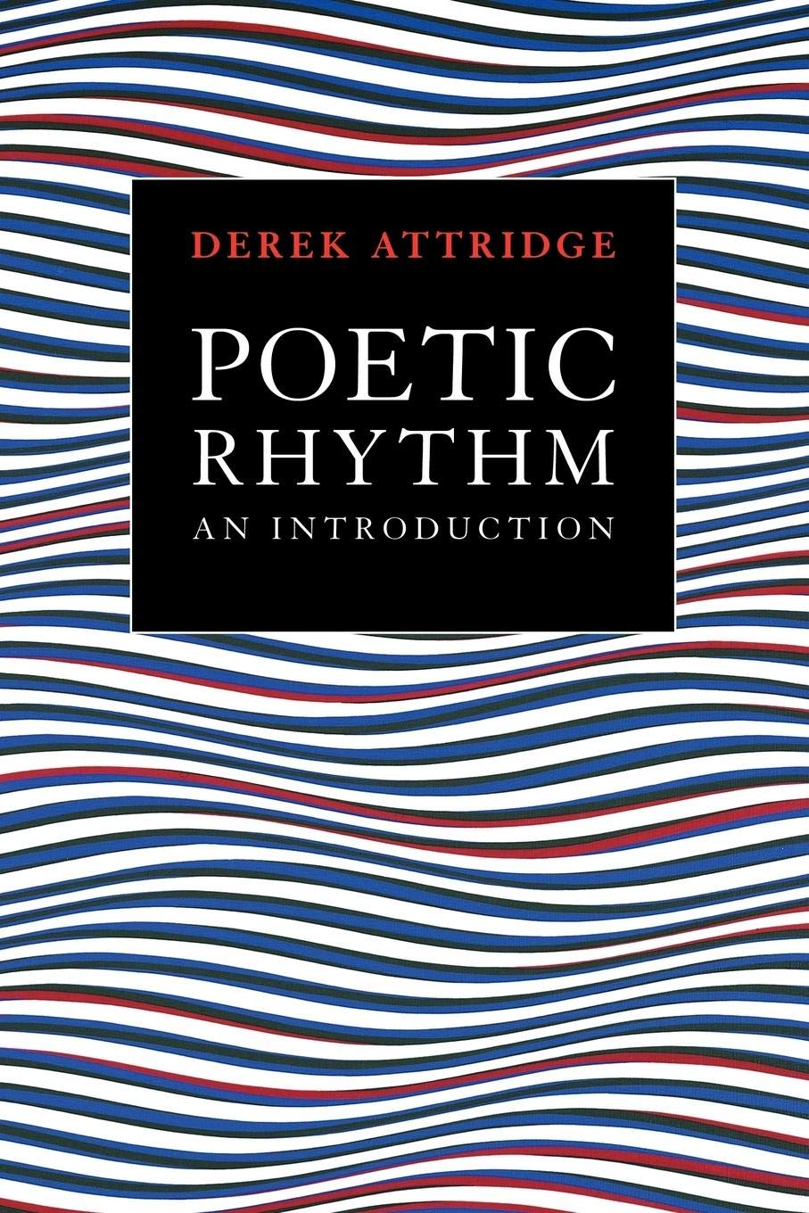 Poetic Rhythm: An Introduction