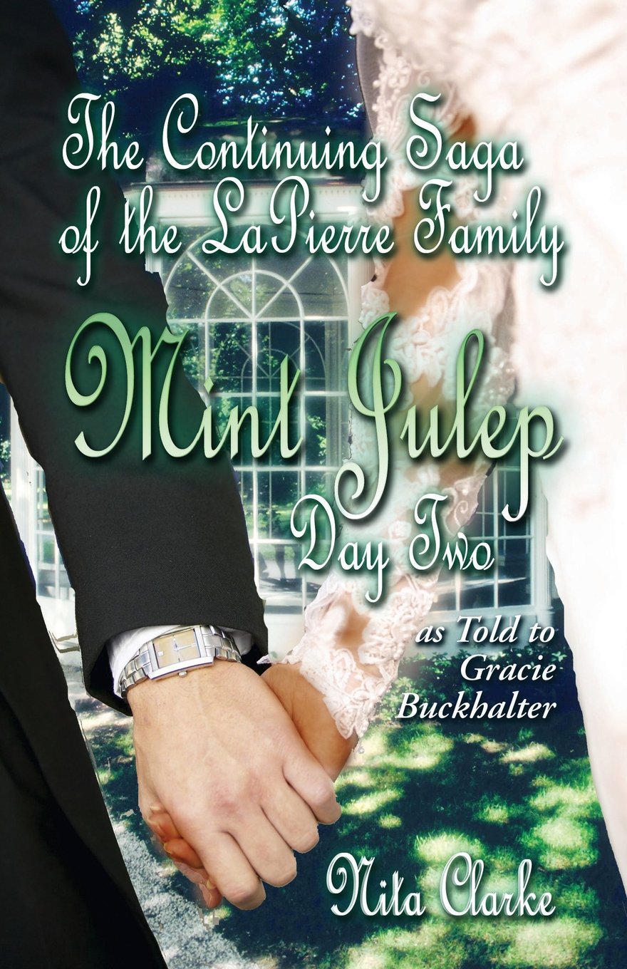 Mint Julep (Day Two) (Continuing Saga of The Lapierre Family),Used