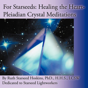 For Starseeds: Healing The Heartpleiadian Crystal Meditations,Used