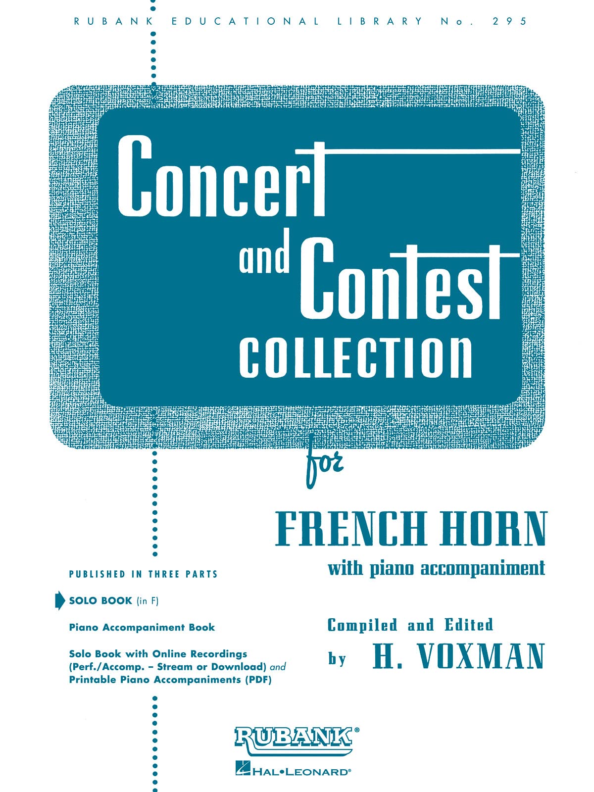 Concert and Contest Collection for French Horn: Solo Book Only (Rubank Educational Library, 295),Used
