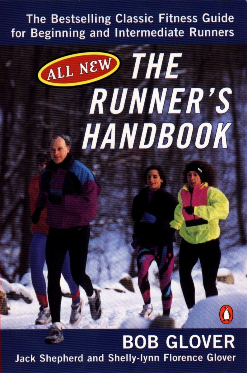 The Runner's Handbook : The Bestselling Classic Fitness Guide for Beginning and Intermediate Runners (2nd rev Edition),Used