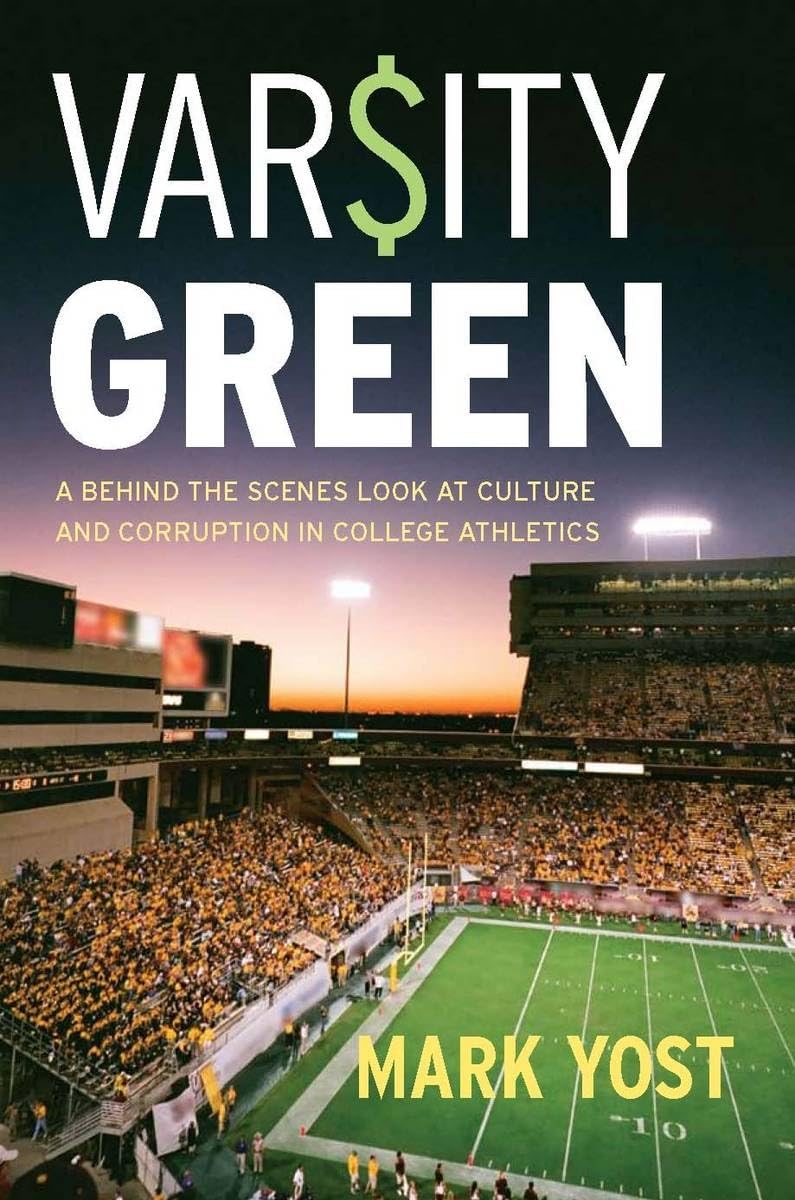 Varsity Green: A Behind The Scenes Look At Culture And Corruption In College Athletics,Used