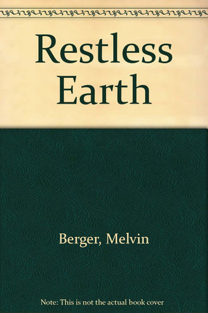 The Restless Earth (Ranger Rick Science Spectacular),Used