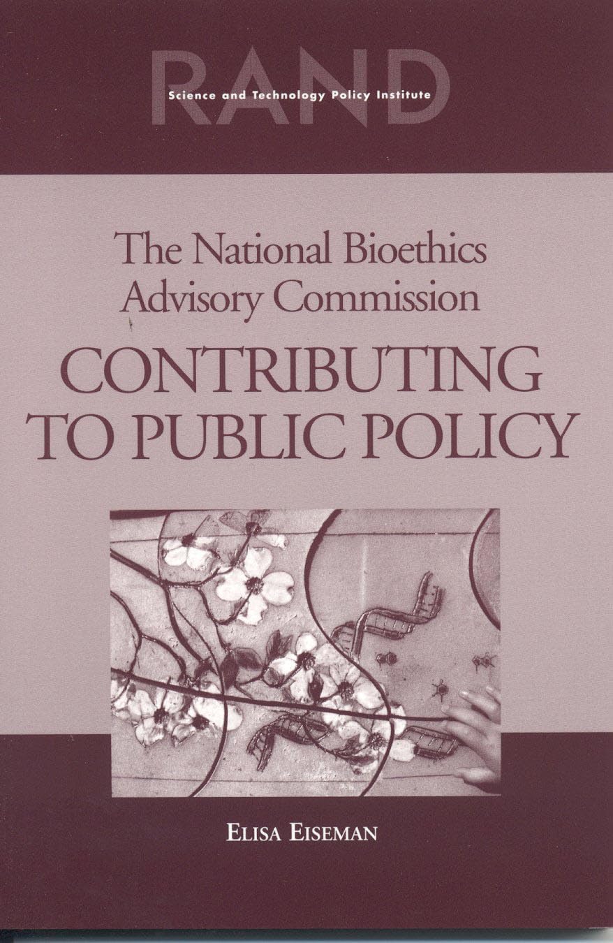 The National Bioethics Advisory Commission: Contributing To Public Policy,New