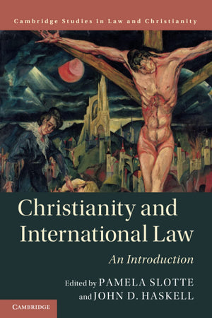 Christianity and International Law (Law and Christianity),Used
