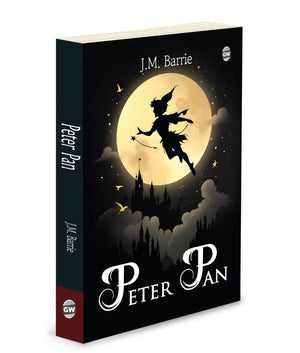 Peter Pan (Paperback) : Classic Fantasy Adventure, Timeless Tale Of Neverland, Must Read Novel By J.M. Barrie