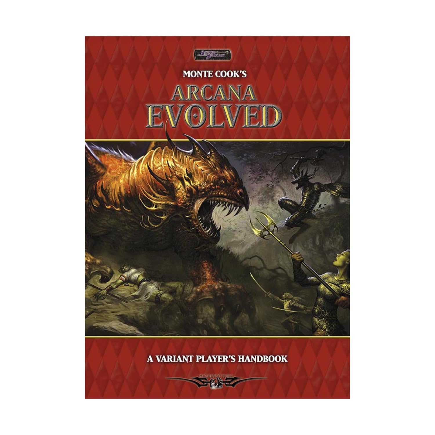 Monte Cook's Arcana Evolved: A Variant Player's Handbook,Used
