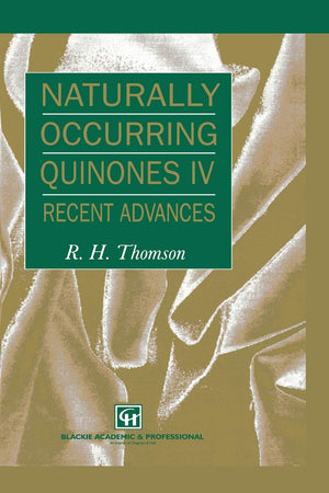 Naturally Occurring Quinones IV: Recent advances,Used