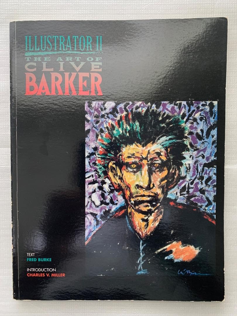 Illustrator II: The Art of Clive Barker,Used