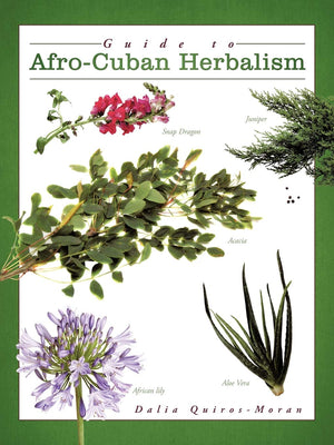 Guide to AfroCuban Herbalism,Used