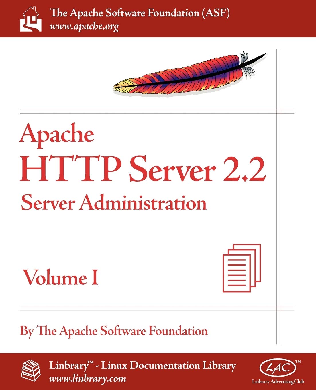 Apache HTTP Server 2.2 Official Documentation  Volume I. Server Administration,Used