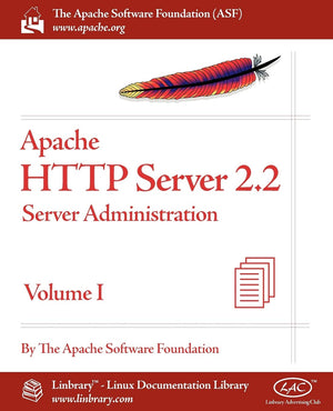 Apache HTTP Server 2.2 Official Documentation  Volume I. Server Administration,Used