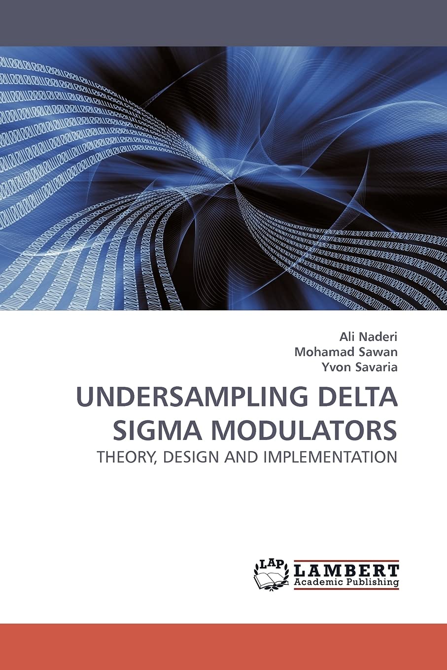 UNDERSAMPLING DELTA SIGMA MODULATORS: THEORY, DESIGN AND IMPLEMENTATION,Used