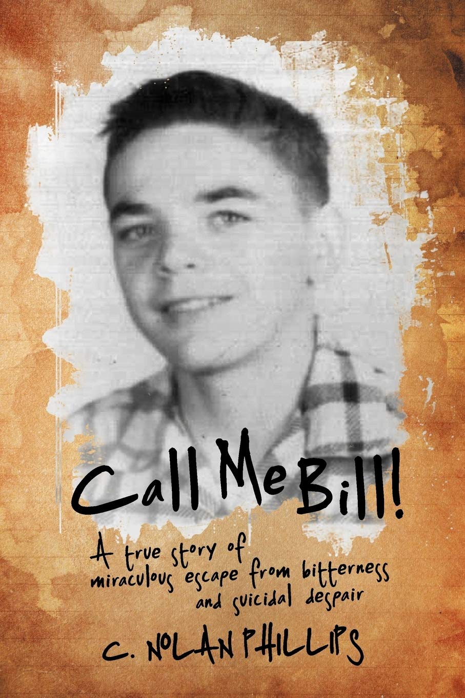 Call Me Bill!: A True Story,Used